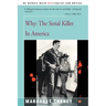 Why?: The Serial Killer in America