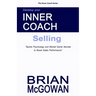 Develop Your Inner Coach: Selling: Sports Psychology and Mental Game Secrets to Boost Sales Performance