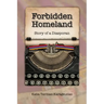 Forbidden Homeland: Story of a Diasporan