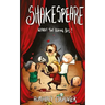 Shakespeare without the boring bits