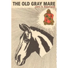 The Old Gray Mare