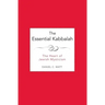 The Essential Kabbalah: The Heart of Jewish Mysticism