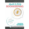 Quick & Dirty Bookkeeping: Complete A Year's Worth Of Accounting In A Single Afternoon