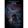 The Secret of the Broken Arrow Mine: A Four Cousins Mystery