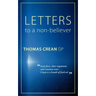 Letters to a Non-Believer