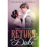 Return of the Duke: Regency Hearts Book 2