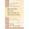 Revisiting Paul's Doctrine of Justification: A Challenge of the New Perspective