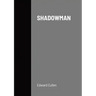 Shadowman