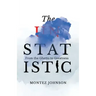 The Unstatistic: From the Ghetto to Greatness