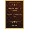 The Silent Power of Thought: Controlling and Directing One's Forces