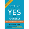 Getting to Yes with Yourself