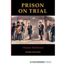 Prison on Trial