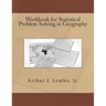 Workbook for Statistical Problem Solving in Geography