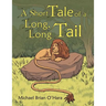 A Short Tale of a Long, Long Tail