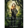 Cin d'Rella and the Golden Apple: Circle of the Rose Chronicles, Book 2