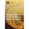 Organic Rankine Cycle for Energy Recovery System