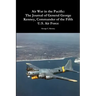 Air War in the Pacific: The Journal of General George Kenney, Commander of the Fifth U.S. Air Force