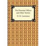 The Prussian Officer and Other Stories