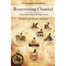 Resurrecting Chambal - A Microscopic Study of Heritage Tourism
