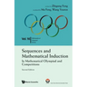 Sequences and Mathematical Induction: In Mathematical Olympiad and Competitions (2nd Edition)