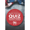 Quiz Questions: General Knowledge - Trivia Questions and Answers