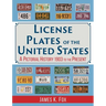 License Plates of the United States: A Pictorial History, 1903 to the Present