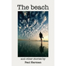 The Beach and other stories
