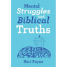 Mental Struggles and Biblical Truths