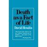 Death as a Fact of Life
