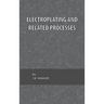 Electroplating and Related Processes