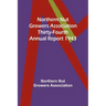 Northern Nut Growers Association Thirty-Fourth Annual Report 1943