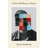 A Year Without a Name: A Memoir