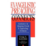 Evangelistic Preaching That Connects: Guidance in Shaping Fresh and Appealing Sermons