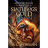 Slathbog's Gold: Volume 1