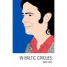 In Baltic Circles