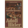 In His Own Words: The Essential Speeches of Adolf Hitler