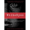 White Eyes