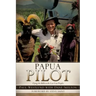 Papua Pilot