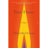 Pure Flame: A Legacy