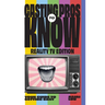 Casting Pros to Know; Reality TV Edition: Your Guide to Getting Cast Limited Hardcover Color Edition