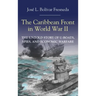 The Caribbean Front in World War II