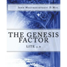 The Genesis Factor Lite 3.0: "A Journey into Spiritual Reality"