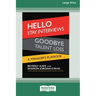 Hello Stay Interviews, Goodbye Talent Loss: A Manager's Playbook [16 Pt Large Print Edition]
