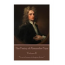 The Poetry of Alexander Pope - Volume II: "To err is human, to forgive, divine."