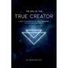 The Era of the True Creator: A Guide to Ascending Beyond Dramatic Paradigms into Pure Form Consciousness