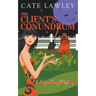 The Client's Conundrum