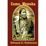 Come, Wewoka & Diary Of Medicine Flower: Poems On The Trail Of Tears - Cherokee Aphorisms