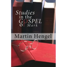 Studies in the Gospel of Mark