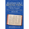 Blueprint for a Revolution: Building Upon All of the New Testament - Volume One: (What Your Church Should Be Teaching and Building)