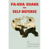 Pa-Kua Chang for Self Defense